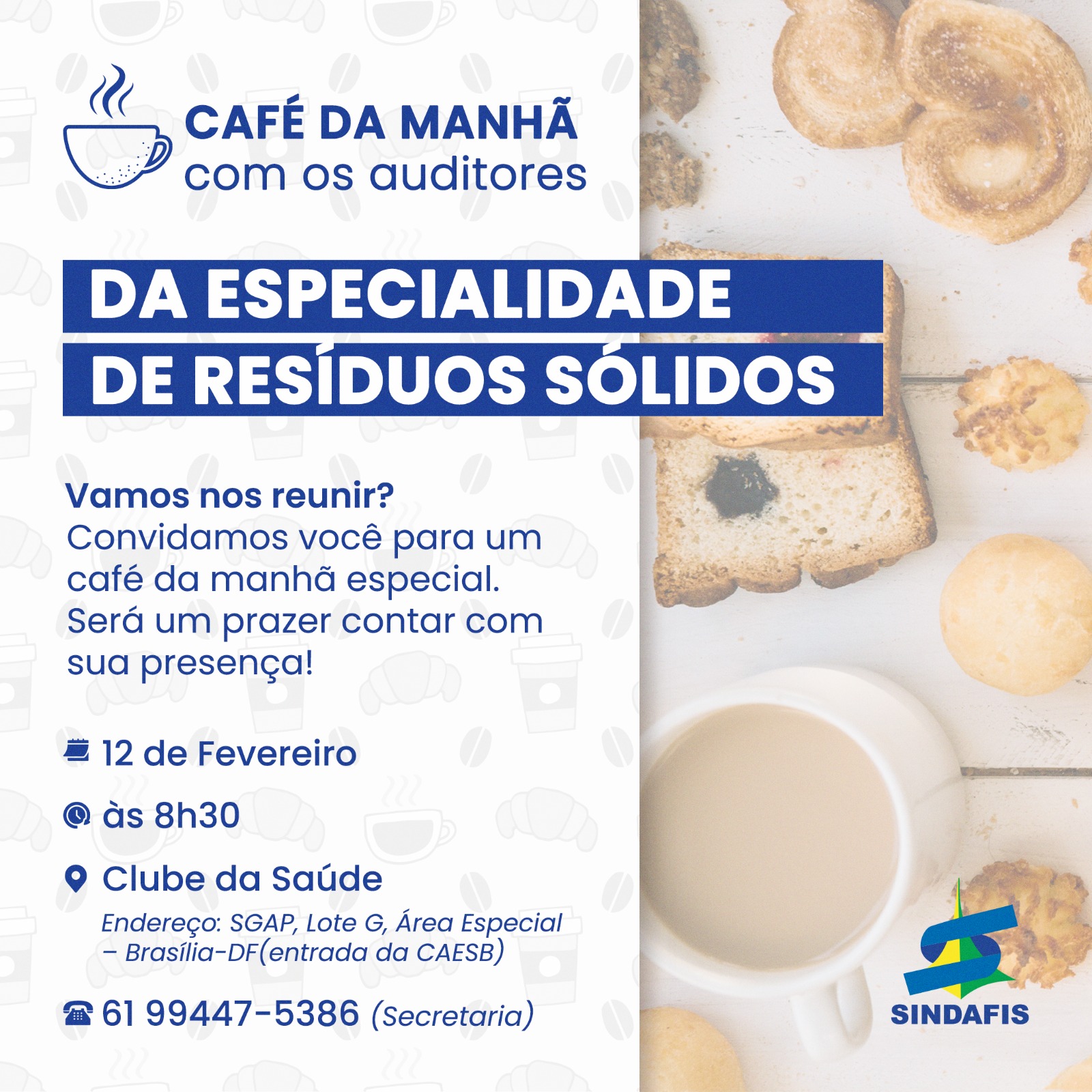 CAFÉ DA MANHÃ COM OS AUDITORES DA ESPECIALIDADE DE RESÍDUOS SÓLIDOS